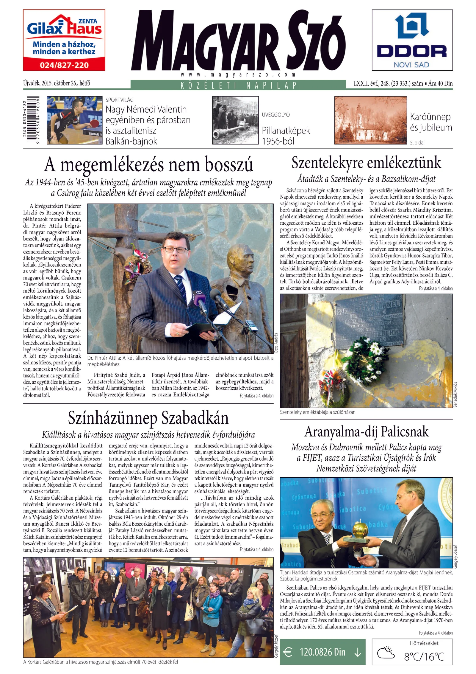 Magyar Szó, 72. évf. 2015. október 26. 248. sz. 1–20. oldal