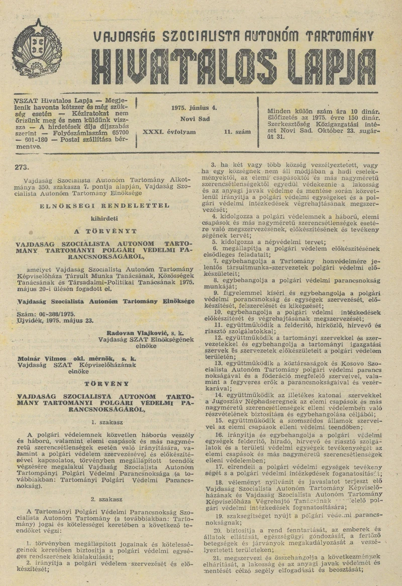 Vajdaság Szocialista Autonóm Tartomány Hivatalos Lapja, 31. évf. 1975. június 4. 11. sz. 445–460. oldal