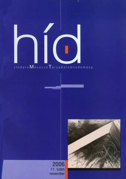 Híd, 70. évf. 2006. november. 11. sz. 1–107. oldal