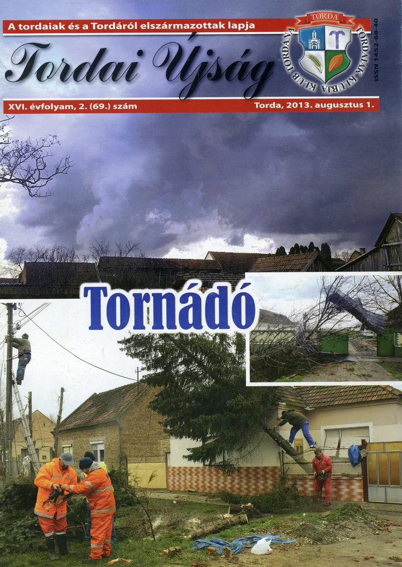 Tordai Újság, 16. évf. 2013. augusztus 1. 2. sz. 1–30. oldal