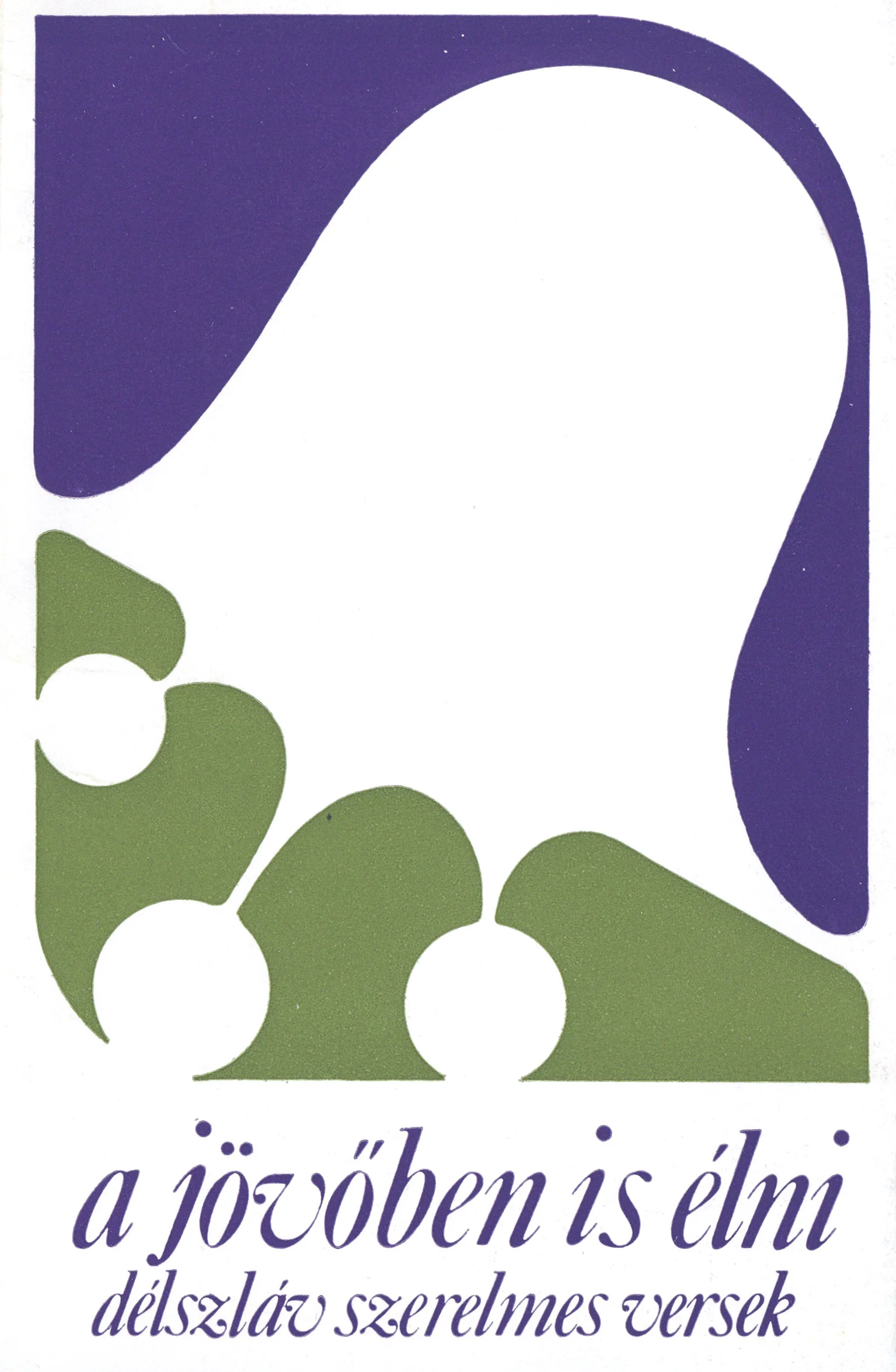 A jövőben is élni