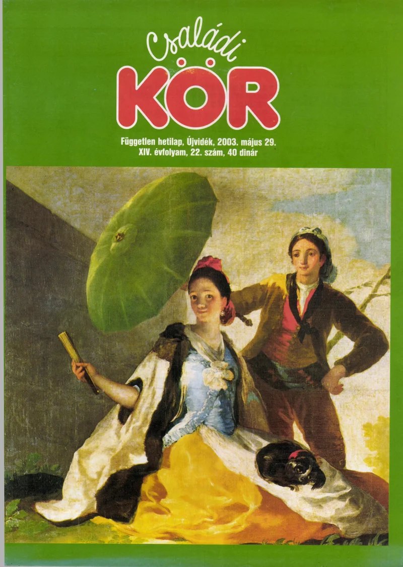 Családi Kör, 14. évf. 2003. május 29. 22. sz.