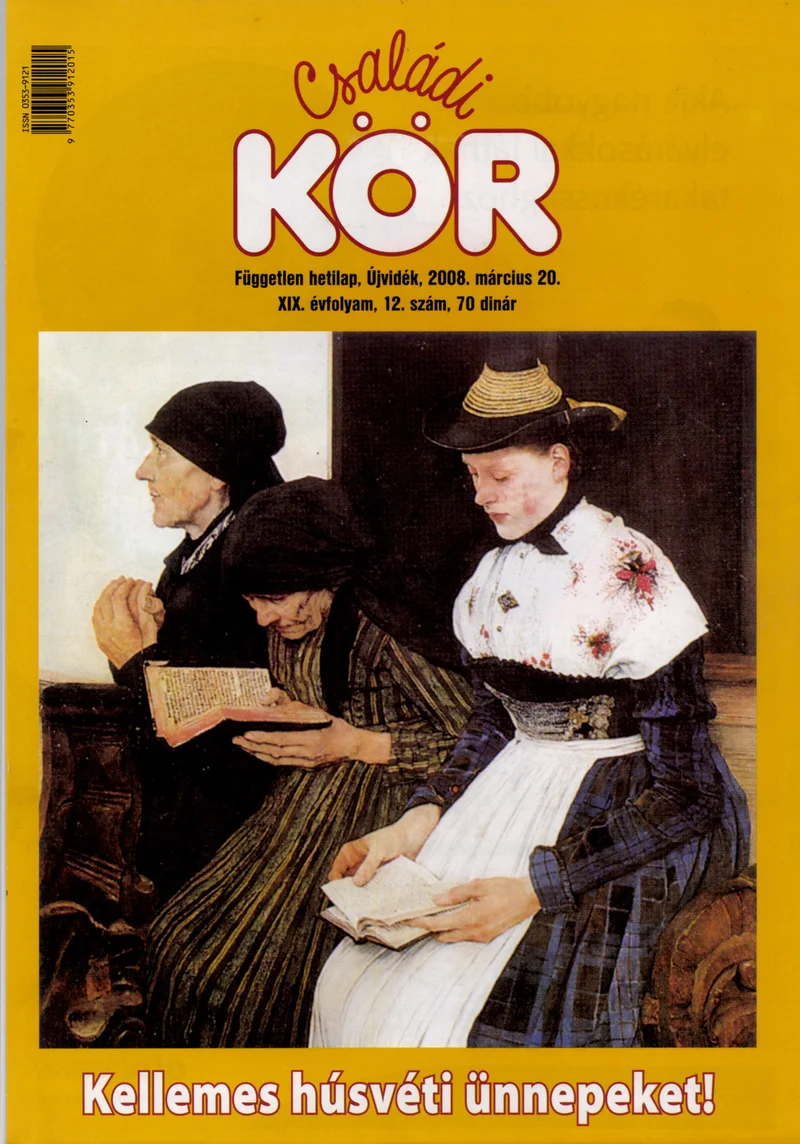 Családi Kör, 19. évf. 2008. március 20. 12. sz.