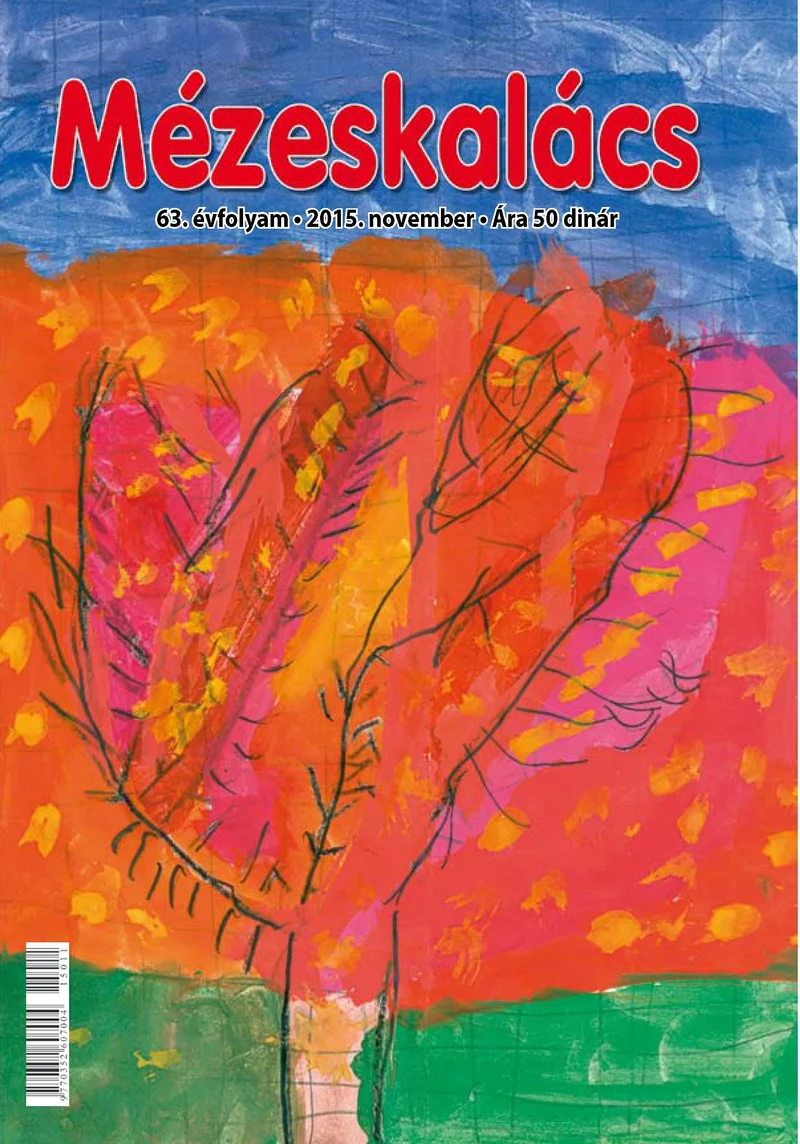 Mézeskalács, 63. évf. 2015. november. 9. sz.