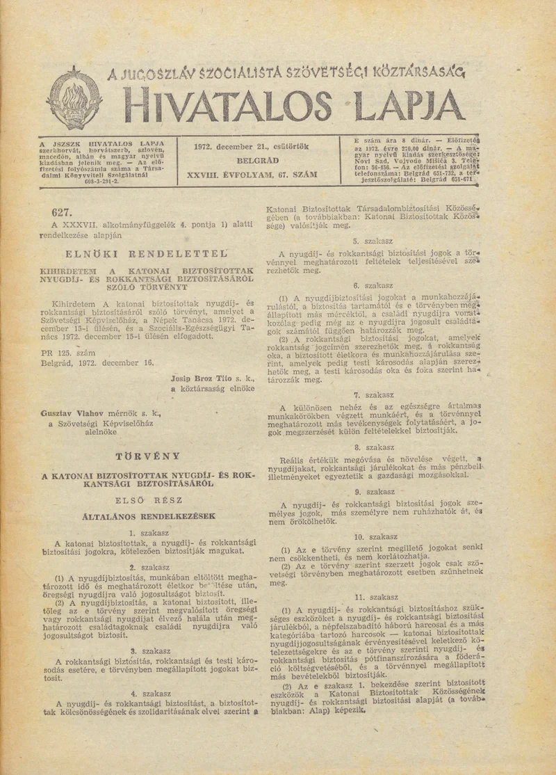 A Jugoszláv Szocialista Szövetségi Köztársaság Hivatalos Lapja, 28. évf. 1972. december 21. 67. sz. 1253–1316. oldal