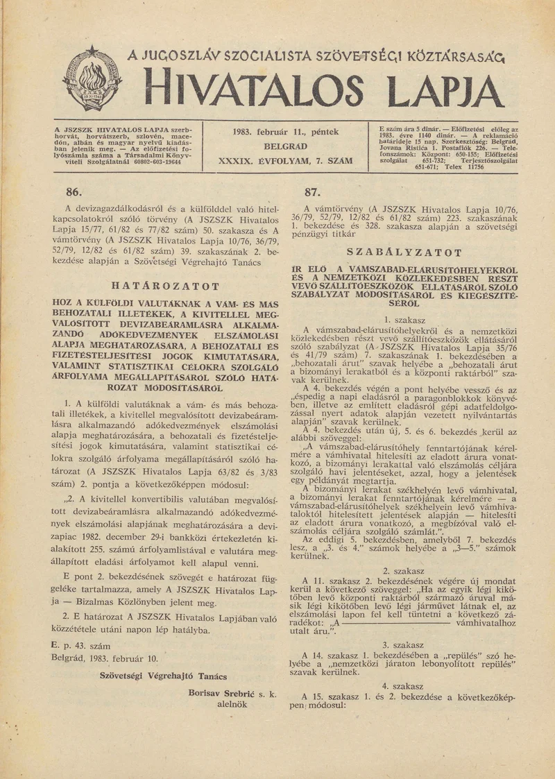 A Jugoszláv Szocialista Szövetségi Köztársaság Hivatalos Lapja, 39. évf. 1983. február 11. 7. sz. 113–120. oldal