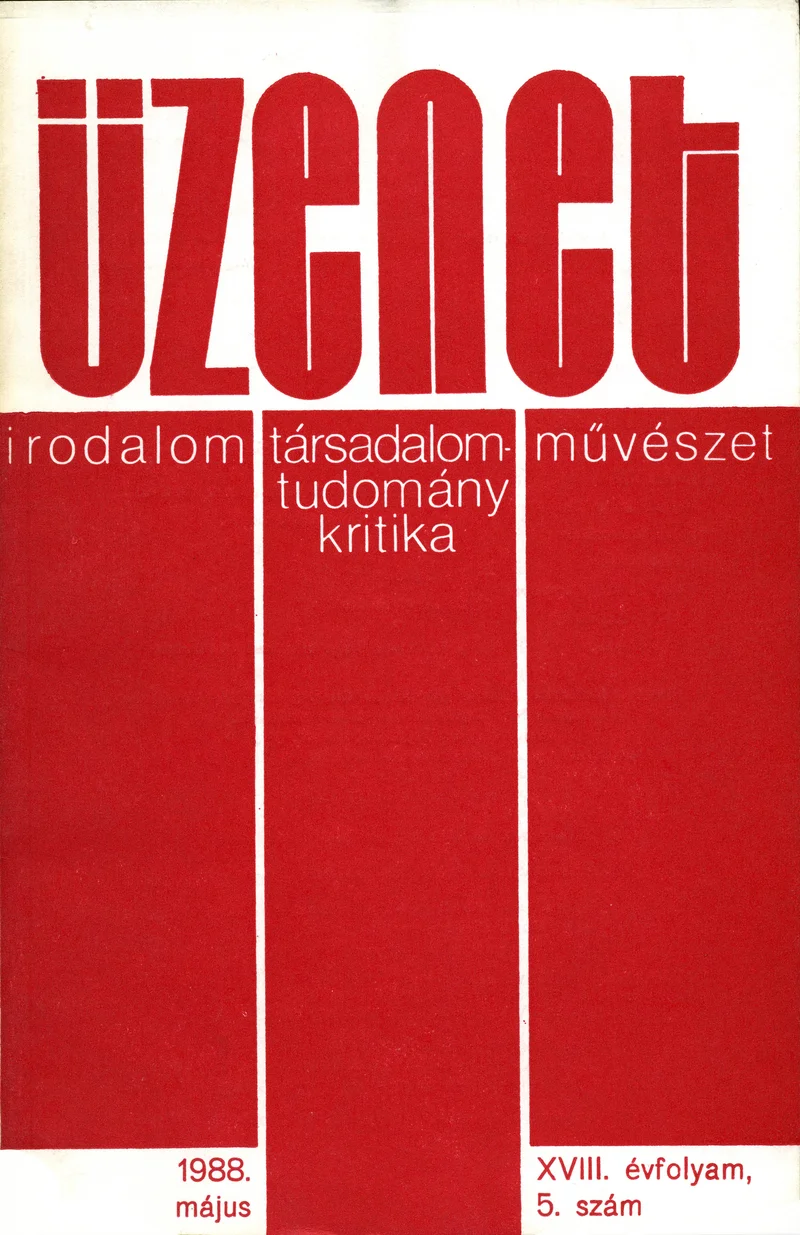 Üzenet, 18. évf. 1988. május. 5. sz. 283–359. oldal