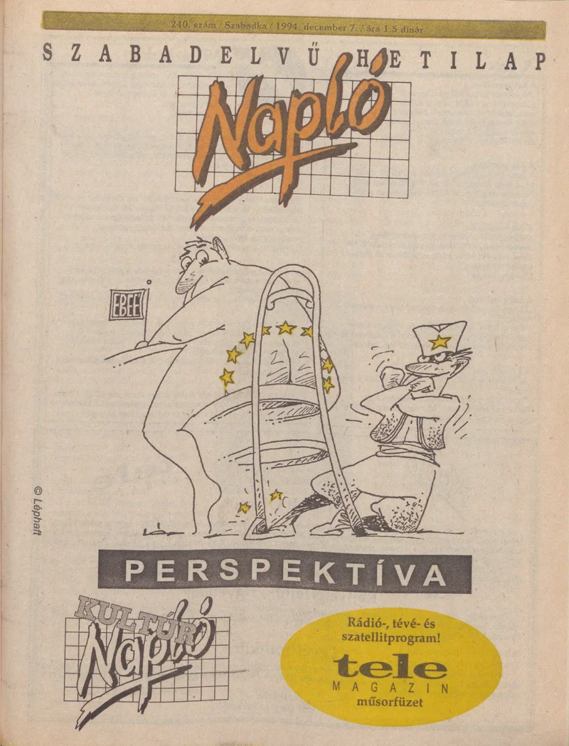 Napló - Szabadelvű hetilap, 5. évf. 1994. december 7. 240. sz.