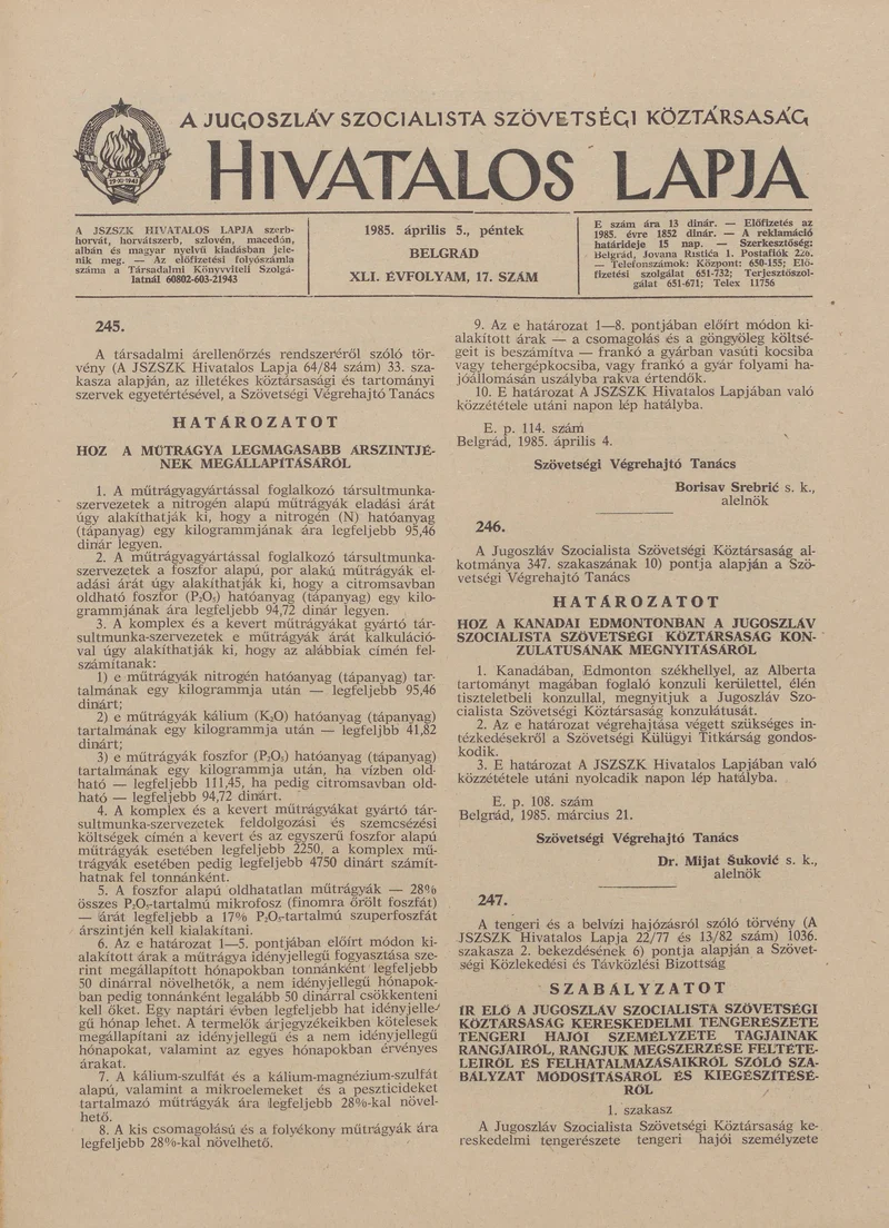 A Jugoszláv Szocialista Szövetségi Köztársaság Hivatalos Lapja, 41. évf. 1985. április 5. 17. sz. 661–672. oldal