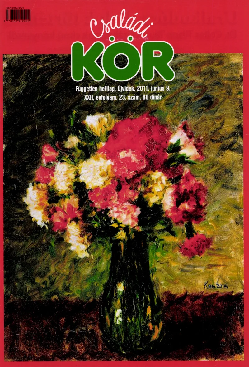 Családi Kör, 22. évf. 2011. június 9. 23. sz.