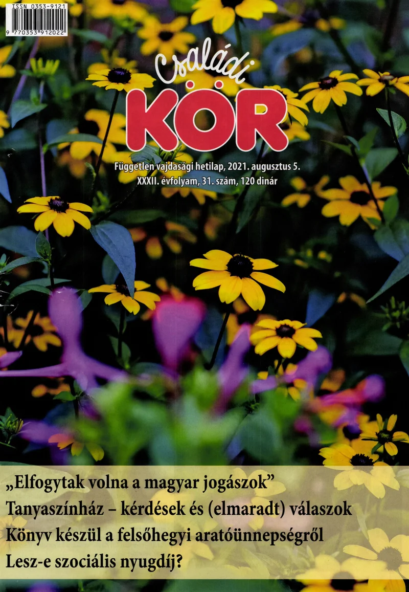 Családi Kör, 32. évf. 2021. augusztus 5. 31. sz.