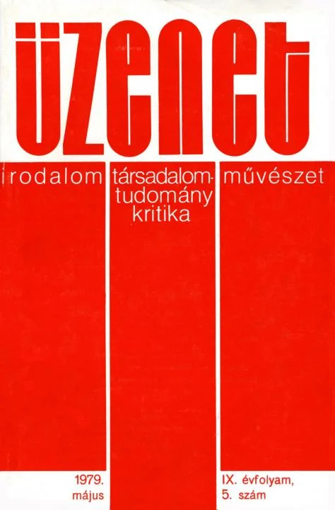Üzenet, 9. évf. 1979. május. 5. sz. 239–308. oldal