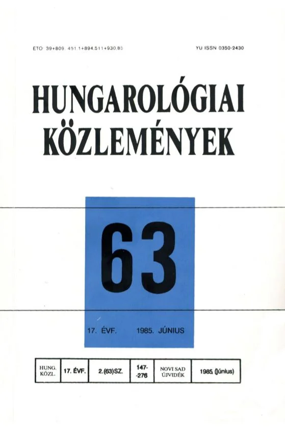 Hungarológiai Közlemények, 17. évf. 1985. június 1. 63. sz. 147–227. oldal