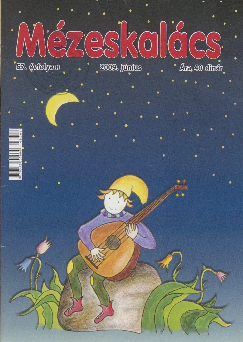 Mézeskalács, 57. évf. 2009. június. 6. sz.