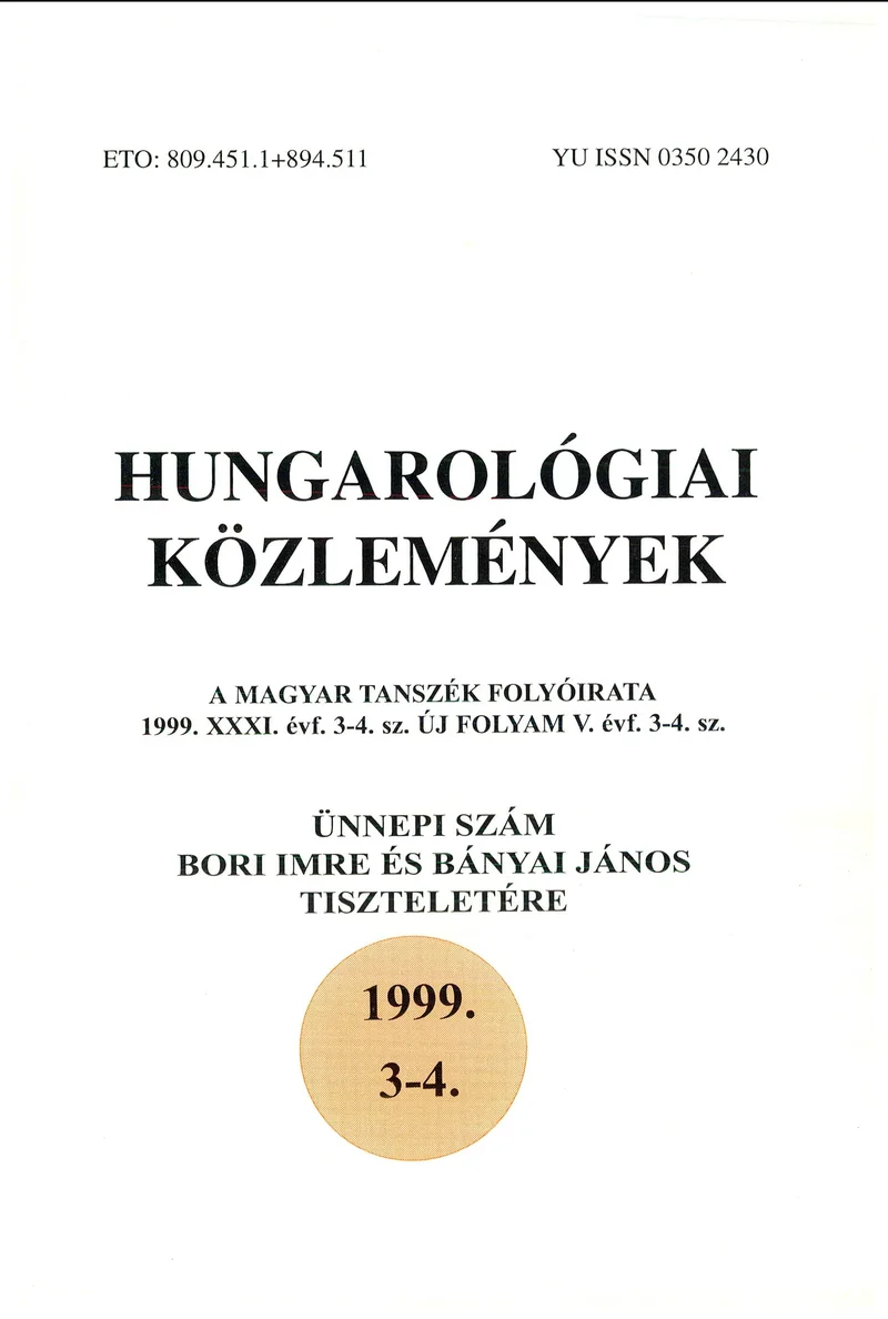 Hungarológiai Közlemények, 31. évf. 1999. január 1. 3–4. sz. 1–184. oldal