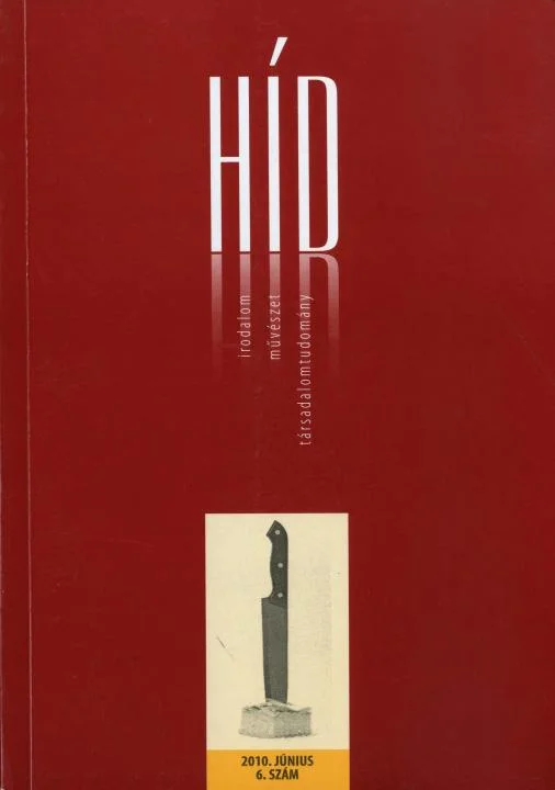 Híd, 74. évf. 2010. június. 6. sz. 1–124. oldal