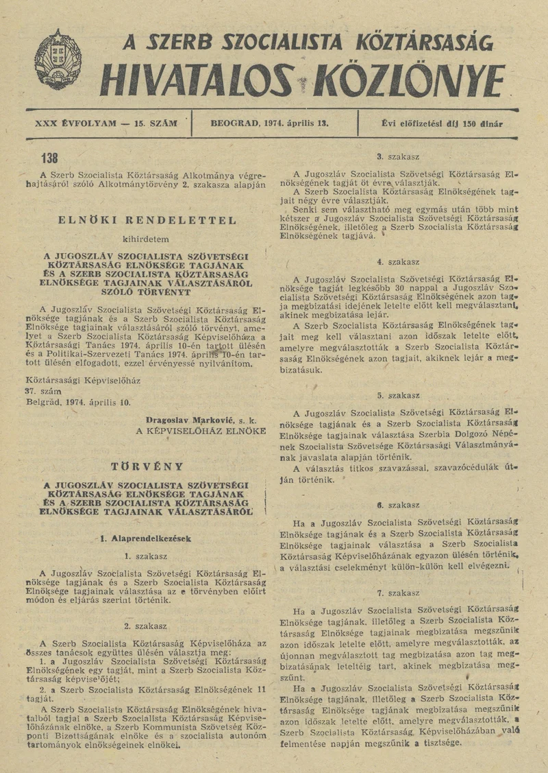 A Szerb Szocialista Köztársaság Hivatalos Közlönye, 30. évf. 1974. április 13. 15. sz. 681–696. oldal