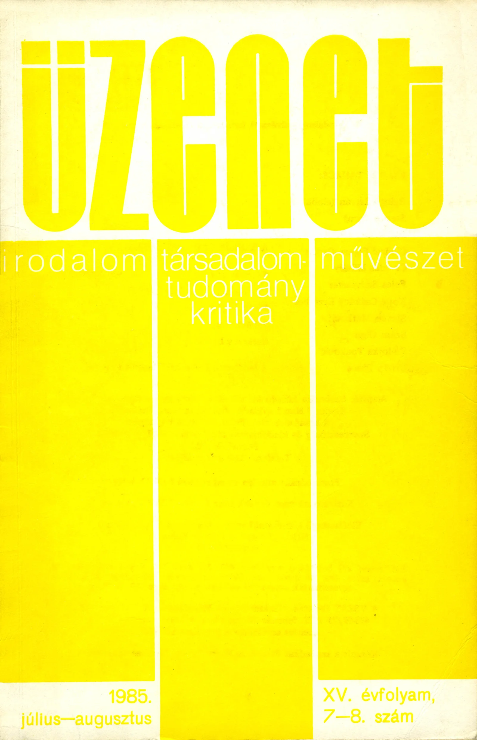 Üzenet, 15. évf. 1985. július – augusztus. 7–8. sz. 459–520. oldal