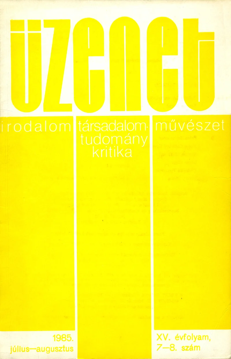 Üzenet, 15. évf. 1985. július – augusztus. 7–8. sz. 459–520. oldal