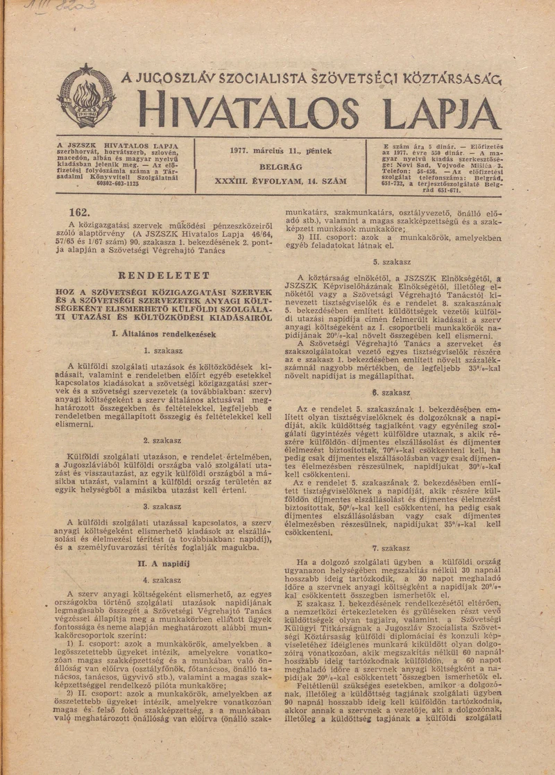 A Jugoszláv Szocialista Szövetségi Köztársaság Hivatalos Lapja, 33. évf. 1977. március 11. 14. sz. 413–484. oldal