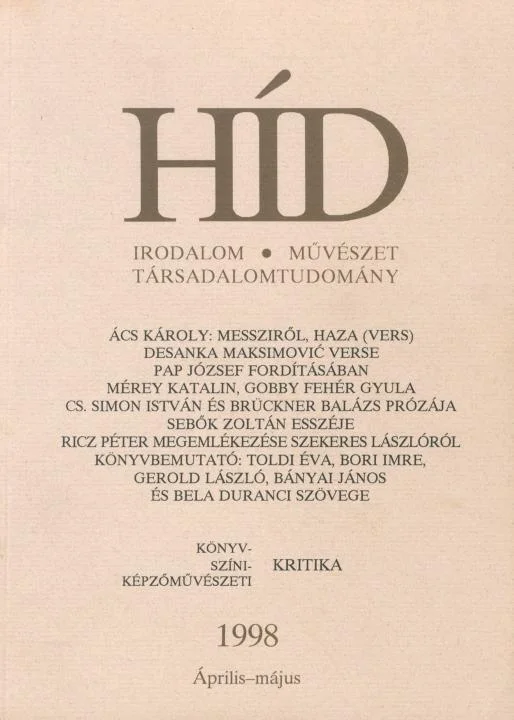 Híd, 62. évf. 1998. április – május. 4–5. sz. 345–464. oldal