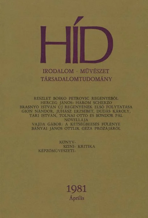 Híd, 45. évf. 1981. április. 4. sz. 409–536. oldal