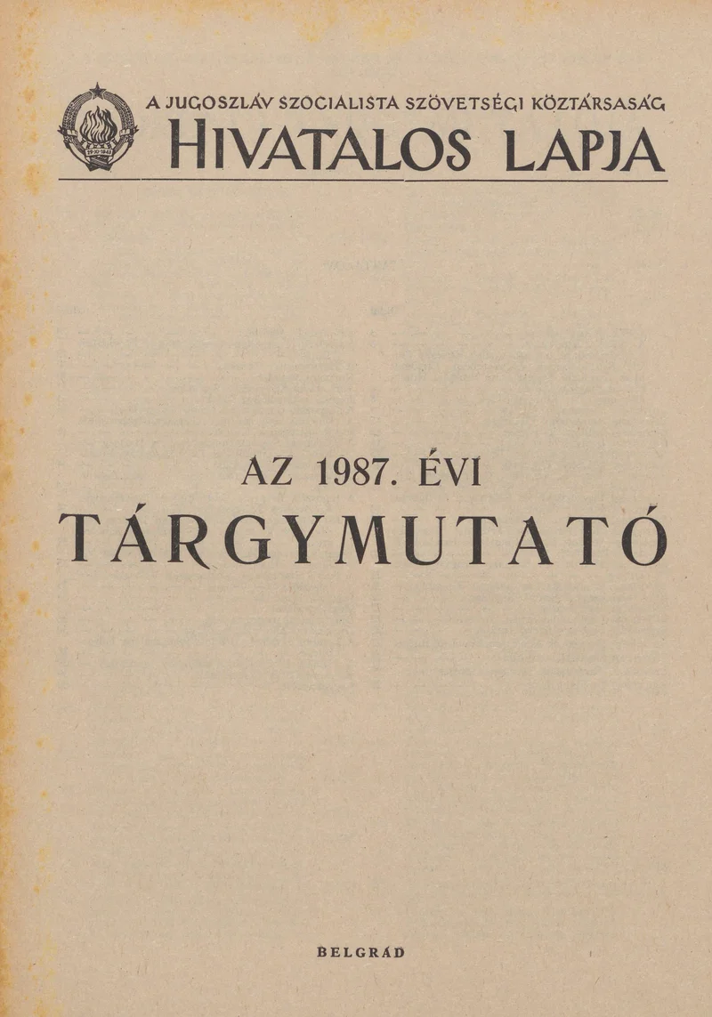 A Jugoszláv Szocialista Szövetségi Köztársaság Hivatalos Lapja, 43. évf. 1987. december 31. 88. sz. 1–40. oldal
