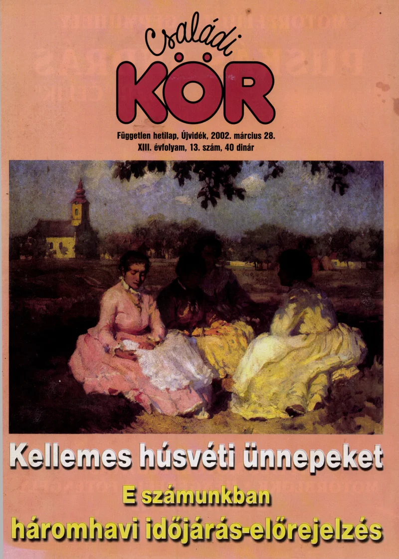 Családi Kör, 13. évf. 2002. március 28. 13. sz.