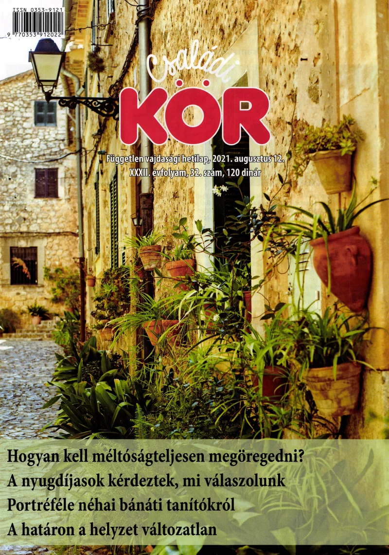 Családi Kör, 32. évf. 2021. augusztus 12. 32. sz.