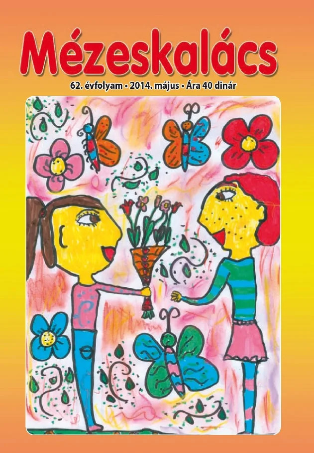 Mézeskalács, 62. évf. 2014. május. 5. sz.