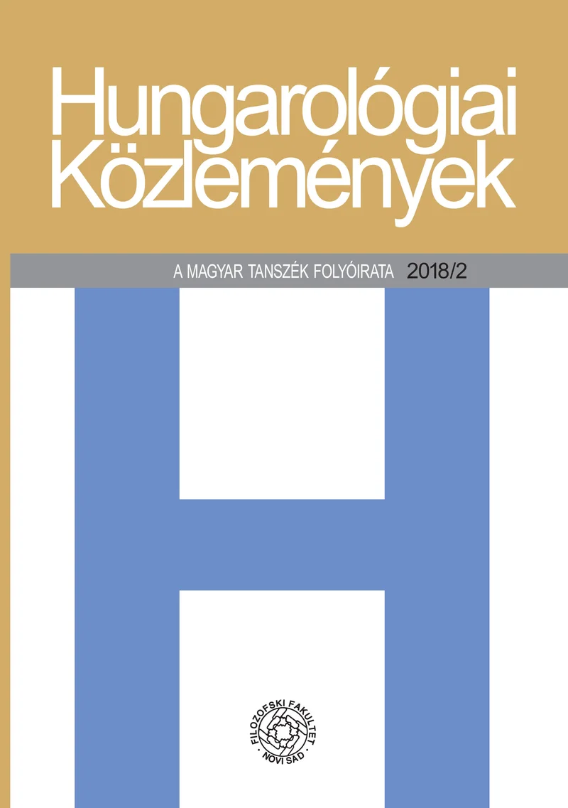 Hungarológiai Közlemények, 49. évf. 2018. 2. sz. 1–140. oldal