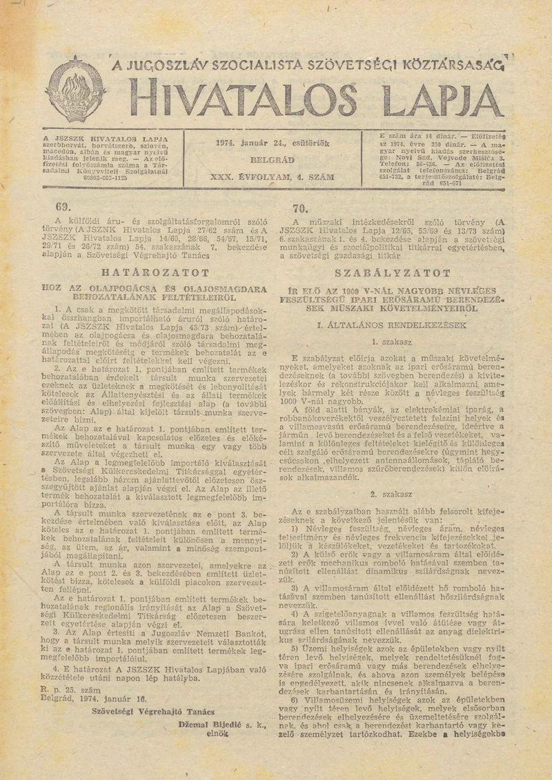 A Jugoszláv Szocialista Szövetségi Köztársaság Hivatalos Lapja, 30. évf. 1974. január 24. 4. sz. 89–144. oldal