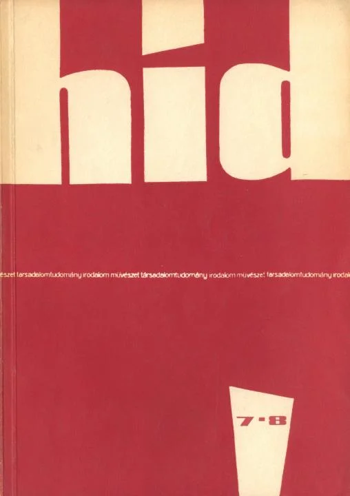 Híd, 26. évf. 1962. július – augusztus. 7–8. sz. 603–746. oldal