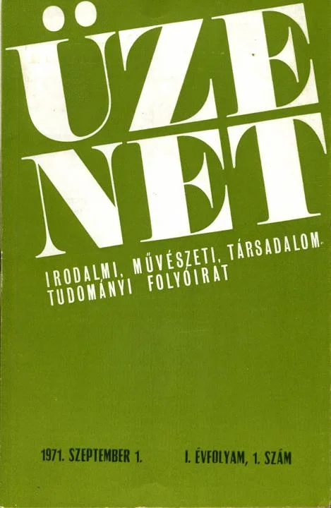 Üzenet, 1. évf. 1971. szeptember 1. 1. sz. 1–128. oldal