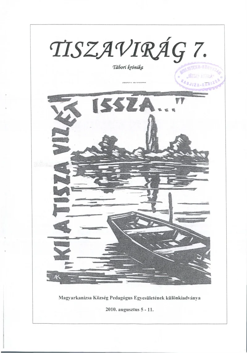 Tiszavirág, 7. évf. 2010. augusztus 5. – 11. 7. sz.