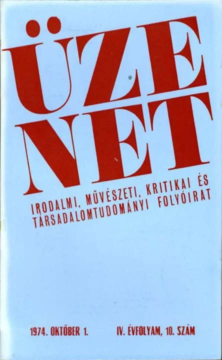 Üzenet, 4. évf. 1974. október 1. 10. sz. 707–796. oldal