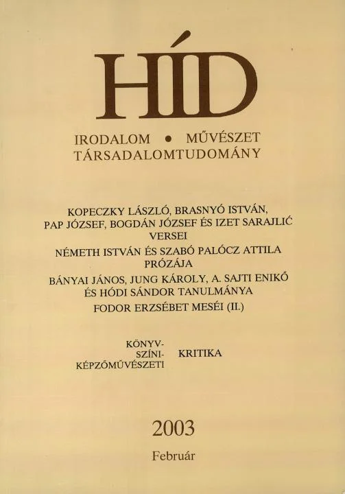 Híd, 67. évf. 2003. február. 2. sz. 141–300. oldal