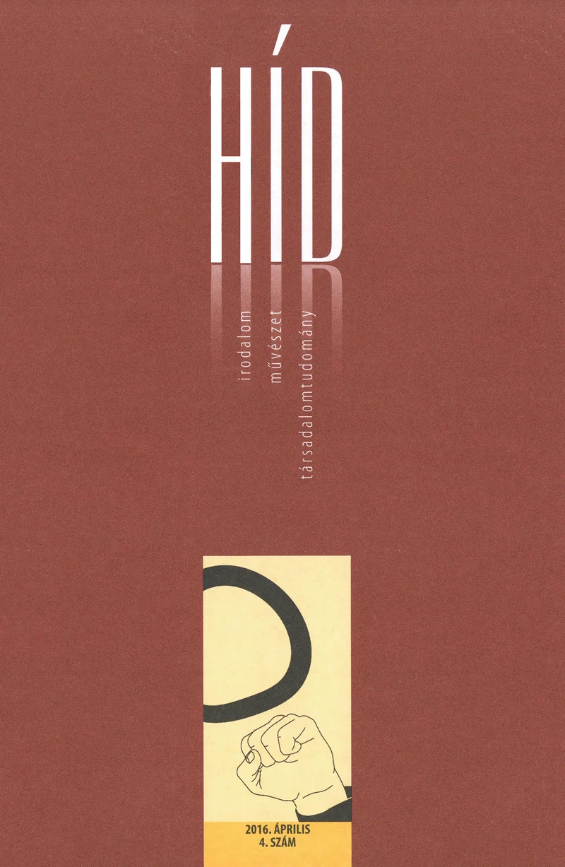 Híd, 80. évf. 2016. április. 4. sz. 1–143. oldal