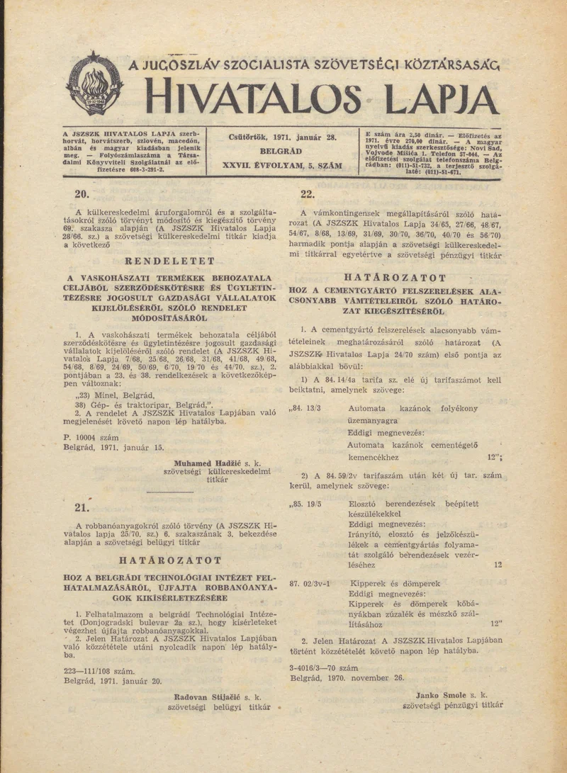 A Jugoszláv Szocialista Szövetségi Köztársaság Hivatalos Lapja, 27. évf. 1971. január 28. 5. sz. 57–66. oldal