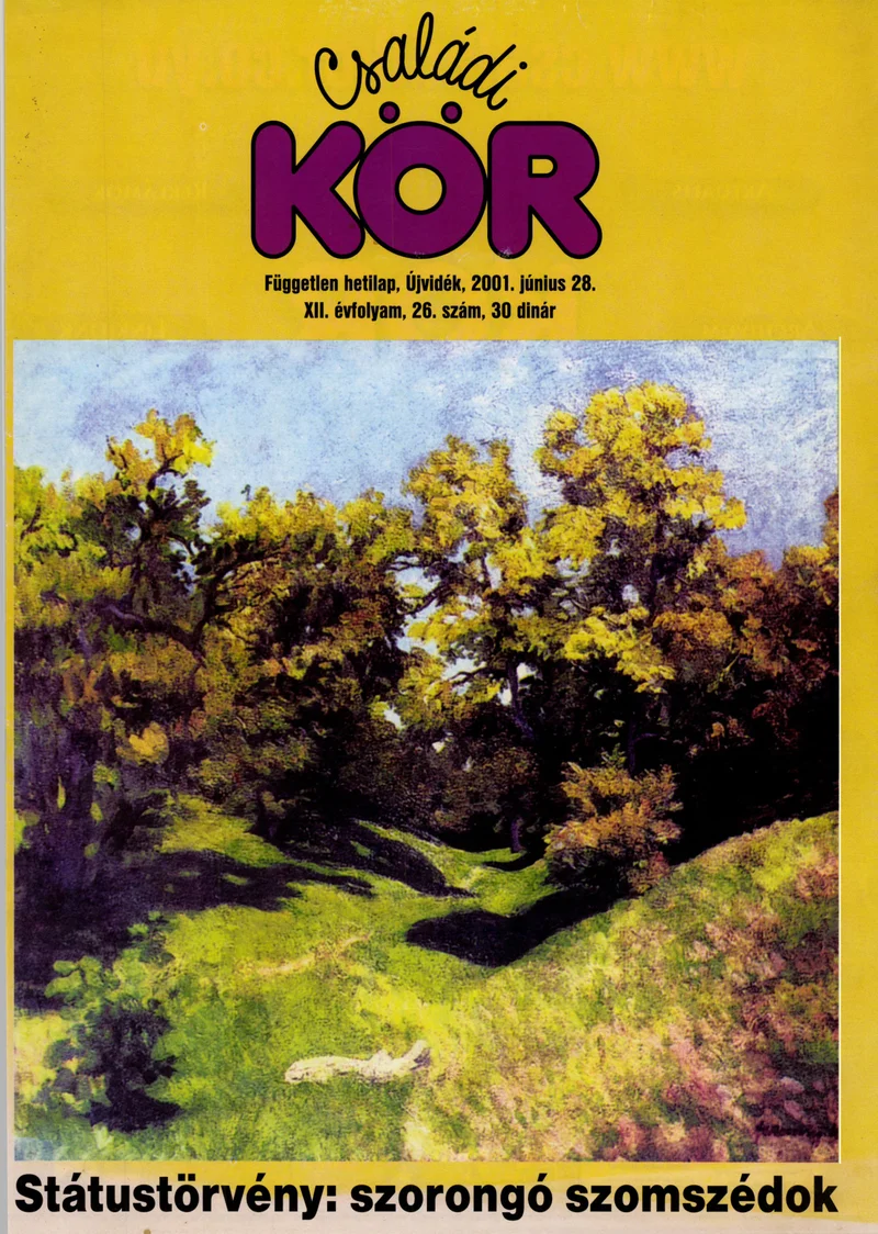 Családi Kör, 12. évf. 2001. június 28. 26. sz.