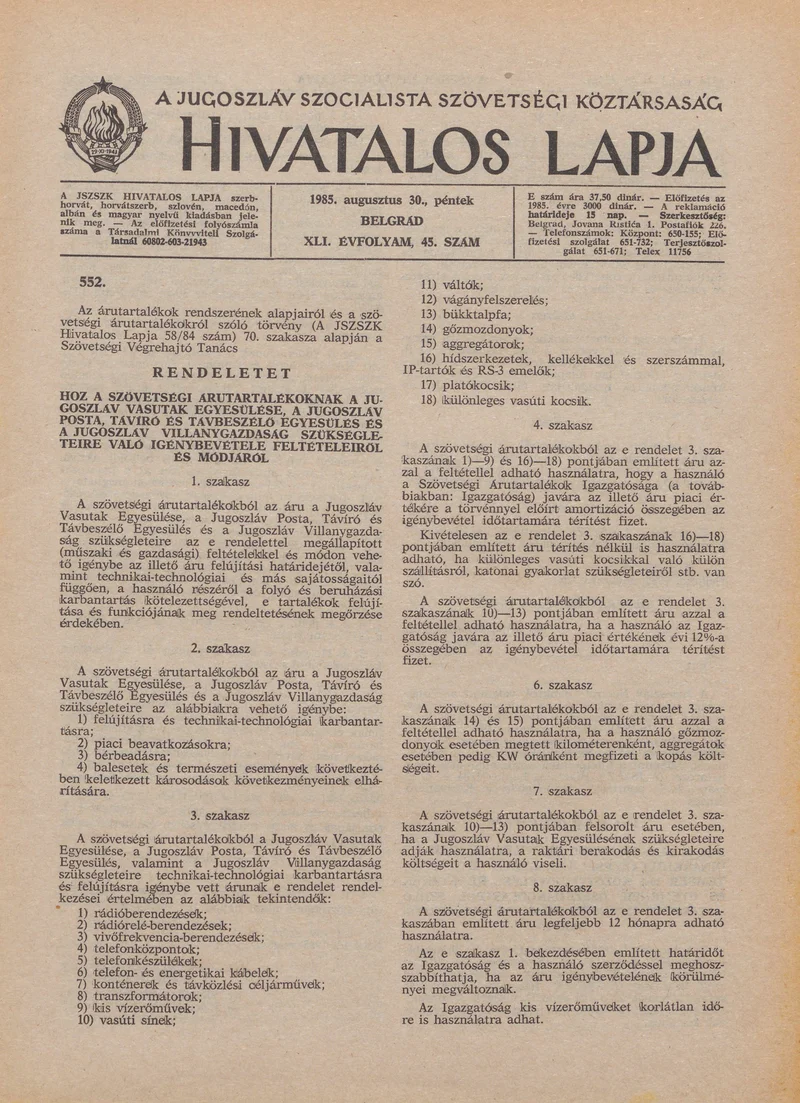 A Jugoszláv Szocialista Szövetségi Köztársaság Hivatalos Lapja, 41. évf. 1985. augusztus 30. 45. sz. 1313–1332. oldal