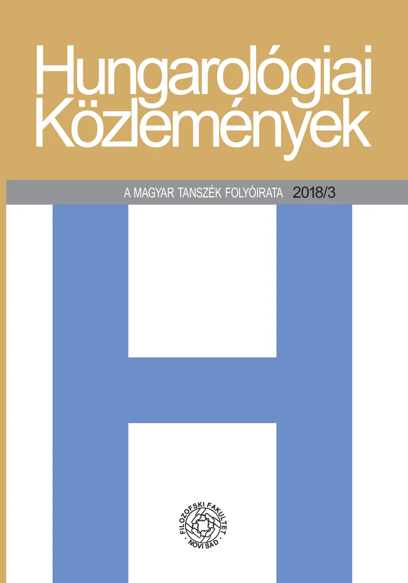 Hungarológiai Közlemények, 49. évf. 2018. 3. sz. 1–141. oldal