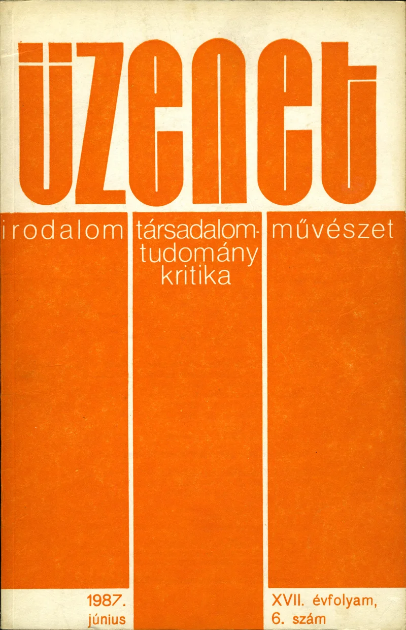 Üzenet, 17. évf. 1987. június. 6. sz. 435–496. oldal