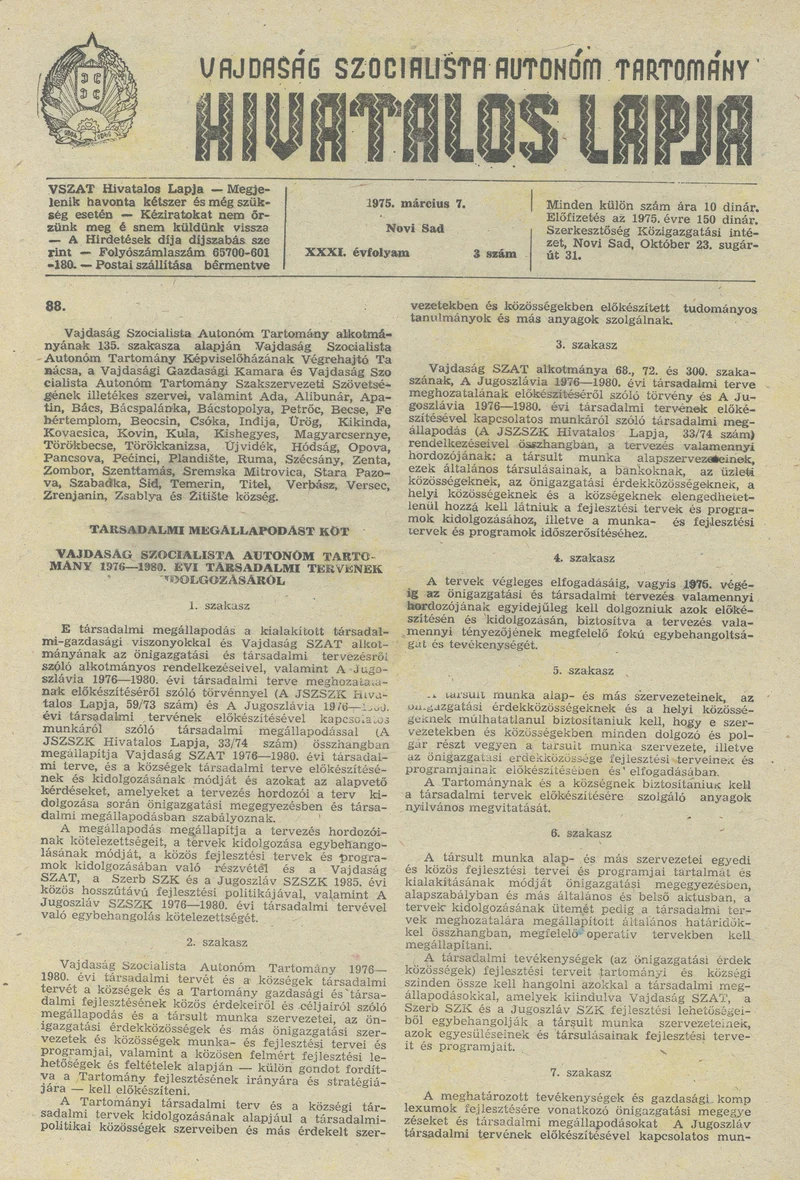 Vajdaság Szocialista Autonóm Tartomány Hivatalos Lapja, 31. évf. 1975. március 7. 3. sz. 113–128. oldal