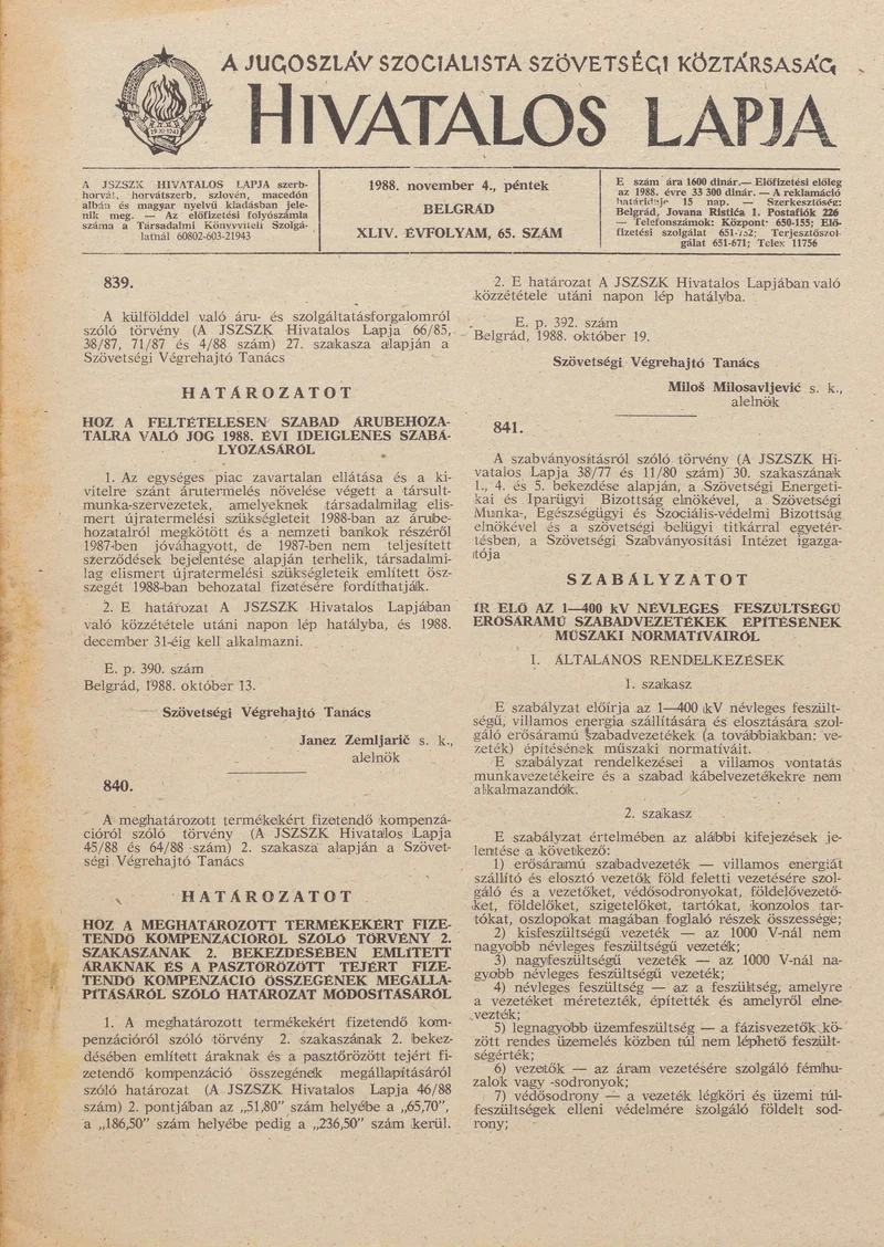 A Jugoszláv Szocialista Szövetségi Köztársaság Hivatalos Lapja, 44. évf. 1988. november 4. 65. sz. 1617–1656. oldal