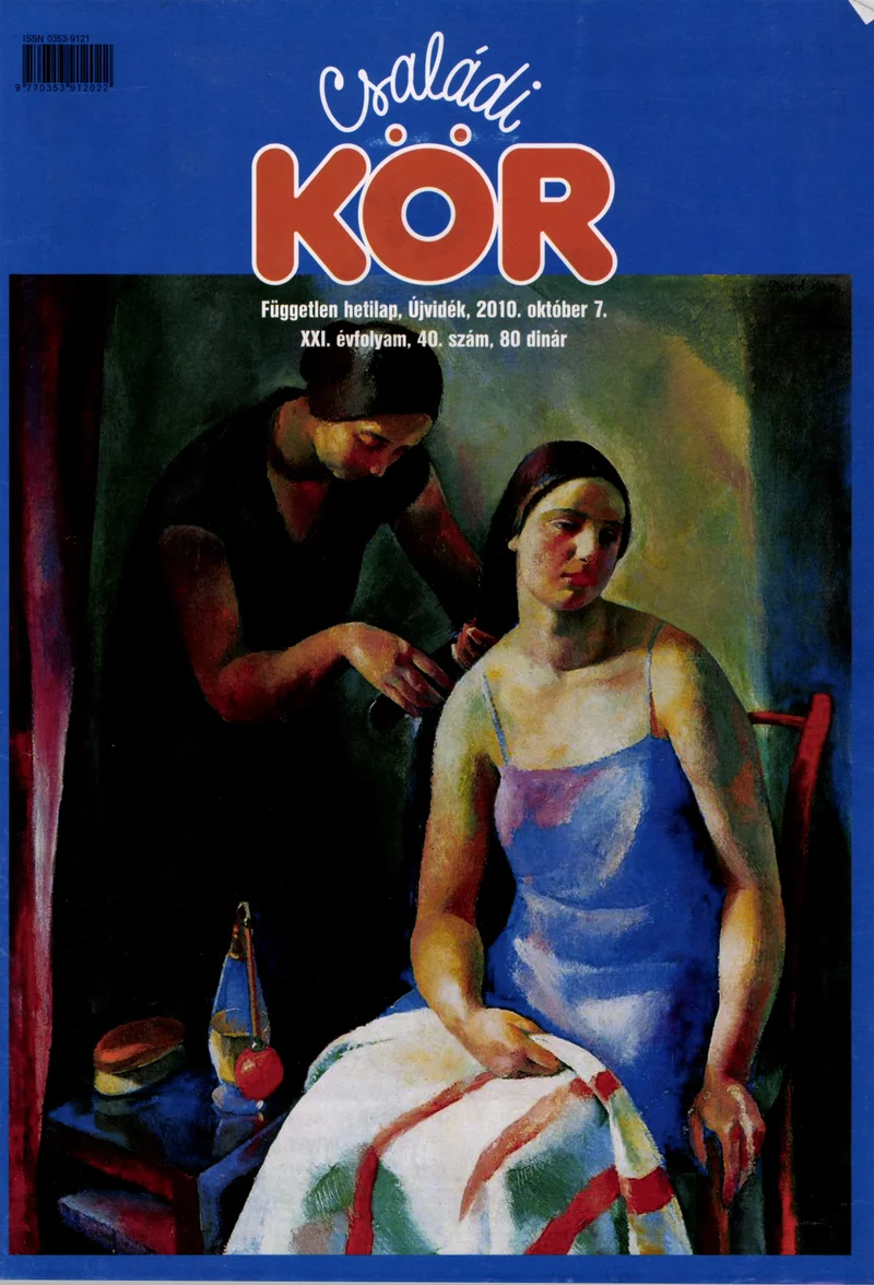 Családi Kör, 21. évf. 2010. október 7. 40. sz.