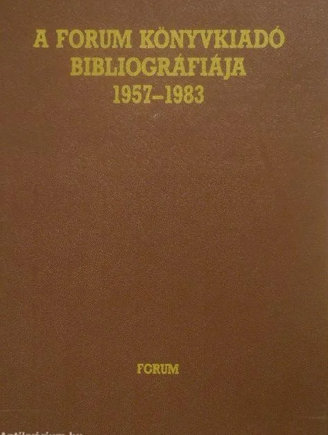 A Forum Könyvkiadó bibliográfiája 1957–1983