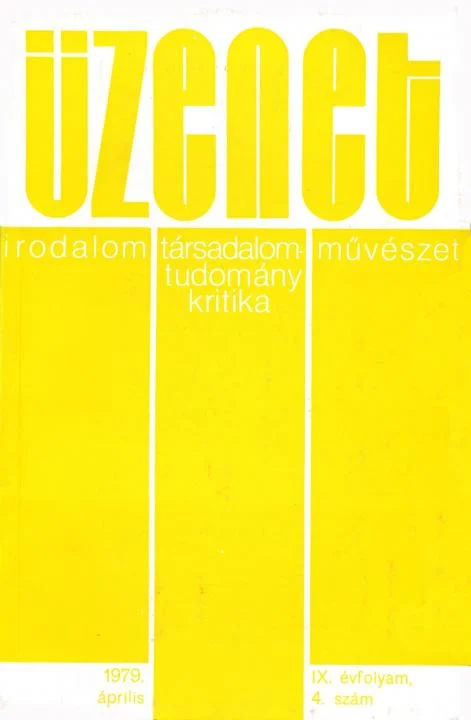Üzenet, 9. évf. 1979. április. 4. sz. 167–236. oldal