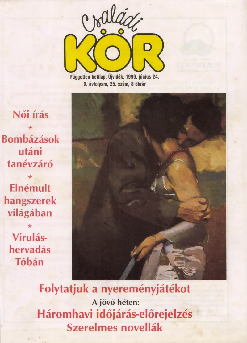 Családi Kör, 10. évf. 1999. június 24. 25. sz.