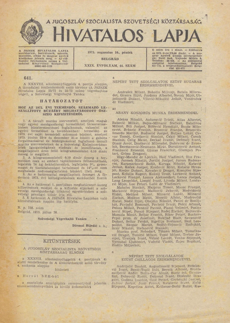 A Jugoszláv Szocialista Szövetségi Köztársaság Hivatalos Lapja, 29. évf. 1973. augusztus 10. 44. sz.
